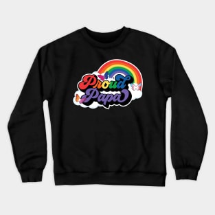 Proud Papa - Pride Month Crewneck Sweatshirt